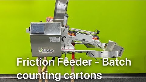 Friction Feeder Setup to batch count flat cartons - SF12