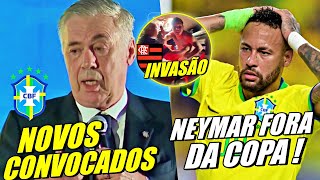 ACABOU !! NEYMAR FORA DA COPA !  ANCELOTTI DIZ QUE VAI.......! FLA TEM ONIBUS INVADIDO E MAIS