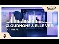 CloudNone & Elle Vee - Out There [Monstercat Release]