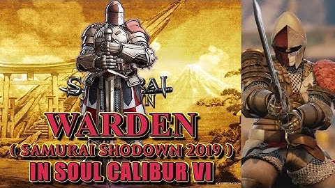 WARDEN from SAMURAI SHODOWN 2019 in Soulcalibur VI