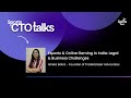 Sports CTO Talks | EP. 32 - Isheta Batra | India esports: legal and business challenges