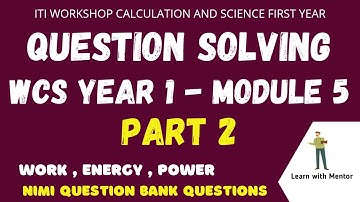 WCS YEAR 1 - MODULE 5  (PART 2) QUESTION SOLVING