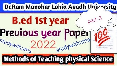 B.ed 1styear  examination 2022(part-3)awadh university previous year question paper-4physicalscience