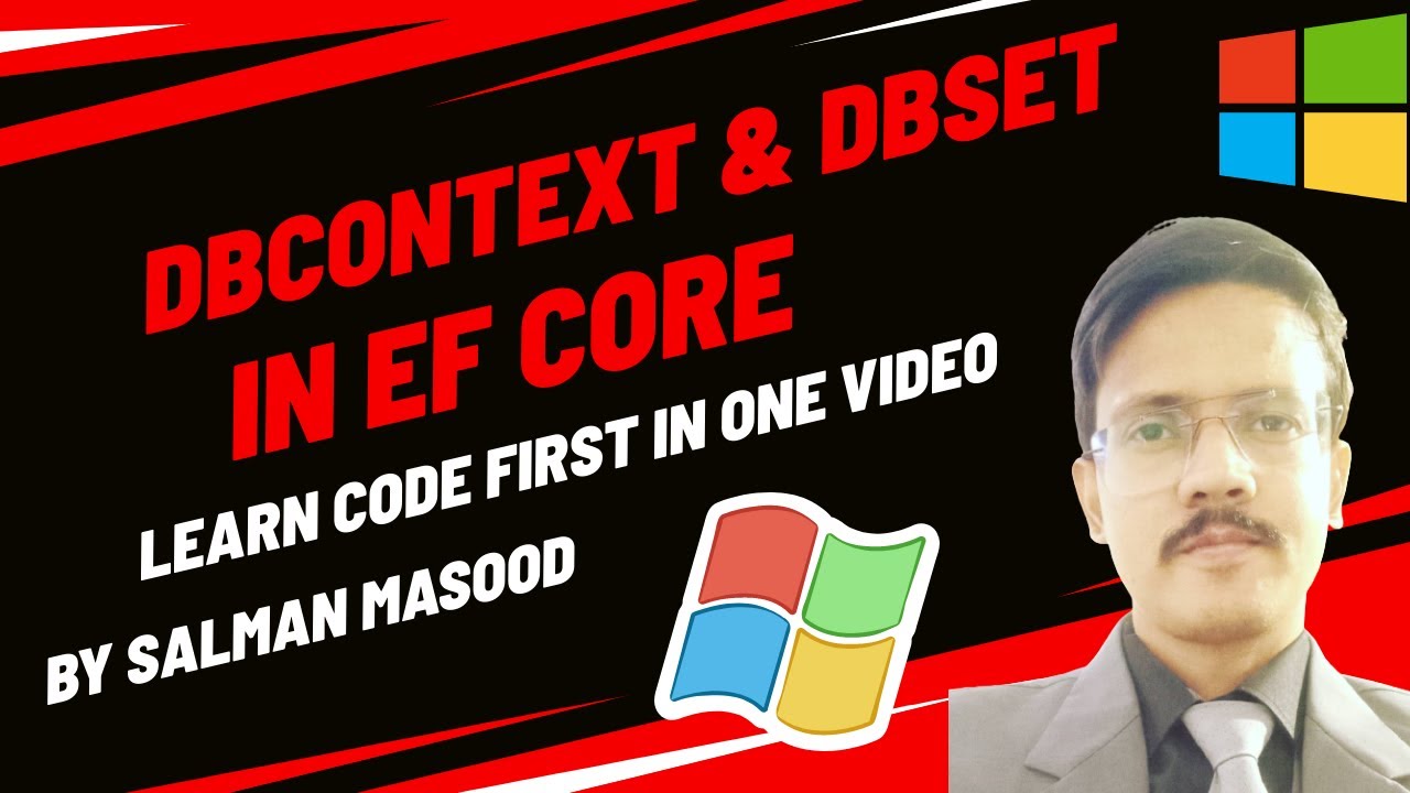 What Is Dbcontext  Dbset In Entity Framework Core | Code First Approach In Urdu/Hindi | Part-4