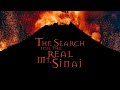 The search for the real mt sinai  full movie  robert cornuke  larry williams