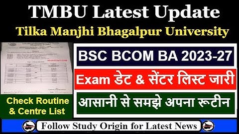 TMBU UG 1st Semester Exam Date 2023-27 & Centre List Out | Bhagalpur University Part 1 Exam 2023-27
