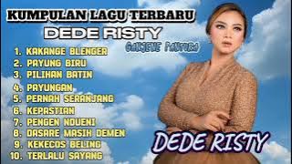 KAKANGE BLENGER - FULL ALBUM KUMPULAN LAGU DEDE RISTY 2024