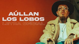 Miniatura del video "Aúllan los Lobos - Nanpa Básico (LETRA)"