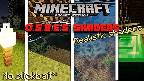 MCPE - OSBES Shaders | Realistic Shaders | NO CLICKBAIT
