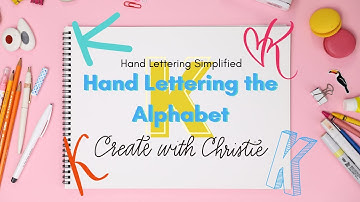 Hand Lettering Alphabet Tutorials for beginners: Uppercase K