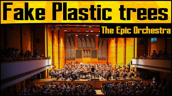 Fake Plastic Trees Orchestral version - Orchestral performance video thumbnail
