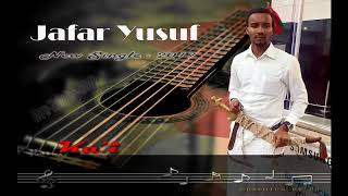 Jafar Yusuf  2018 Ka'i  - New Oromo Music