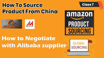 How to Negotiate with Alibaba supplier - Class 07 -  Video Series - Sourcing from China Alibaba.com