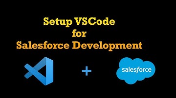 Setup VisualStudio Code for Salesforce Development || CodeWithTapeshwar