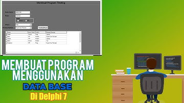 Membuat Program Ticketing Menggunakan DataBase