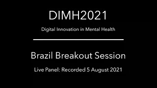 DIMH2021: Brazil Breakout Panel Session screenshot 1