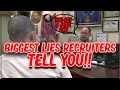 5 BIGGEST LIES RECRUITERS WILL TELL YOU!