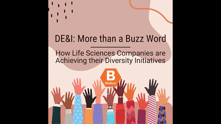 BioBuzz Presents - DE&I: More Than A Buzzword