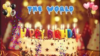 THE WORLD Happy Birthday Song – Happy Birthday to You