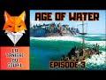 Age of water ep 3  a lassaut dune forteresse pour recruter une bombe sexy 