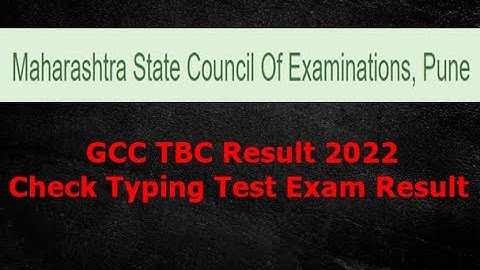 GCC TBC Result 2022 – Check Typing Test Exam Merit list