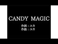 みみめめMIMI【CANDY MAGIC】歌詞付き full カラオケ練習用 メロディなし【夢見るカラオケ制作人】