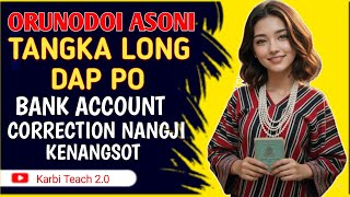 Orunodoi Asoni Tangka Long Dap Po//Lasi longle ako Eson,Soni Akam Klem Nang Kenangsot//Lang Ik Non 