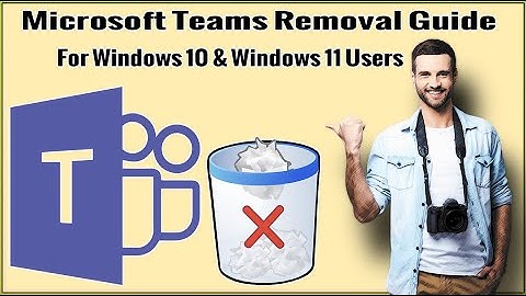 How To Uninstall Microsoft Teams App From Windows 11, Windows 10, Windows 8 PC?