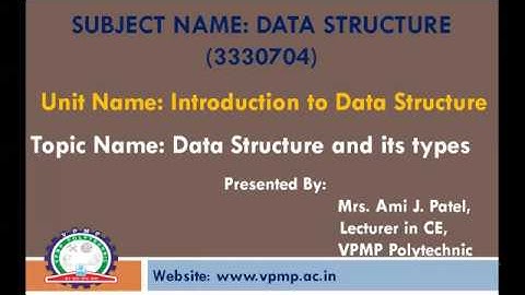 Data Structure and its types | DS | 3330704 | Ami J. Patel