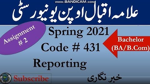 AIOU Code 431 Solved Asignment No.2 Spring  2021 | Subject: Reporting  | Level: Bachelor/BA