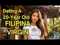 Dating A 20-Year-Old Virgin in the Philippines