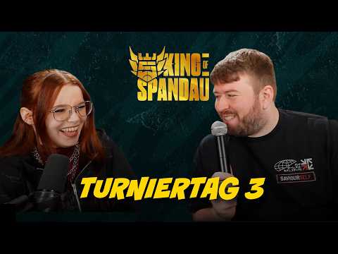 King of Spandau | Turniertag 3 | Mit Kevin & Ryxcales
