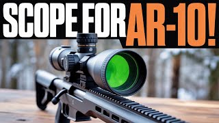 Top 7 Best Scopes for AR-10 in 2026 — Buyer’s Guide
