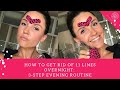How To Get Rid Of Frown 11 Lines Overnight [Natural Easy 3-Step Evening Routine - Result Guaranteed]