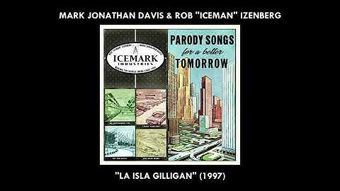 Thumbnail of "La Isla Gilligan" by Mark Jonathan Davis & Rob "Iceman" Izenberg (1997) (re-released 2021)