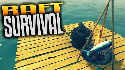 Survive on Raft (Android)