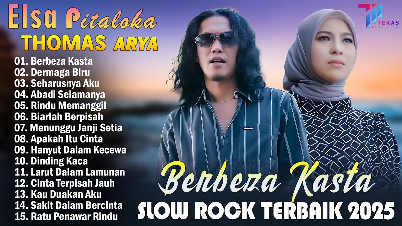 THOMAS ARYA FEAT ELSA PITALOKA FULL ALBUM TERBARU 2025 - SLOW ROCK TERPOPULER 2025 BIKIN BAPER
