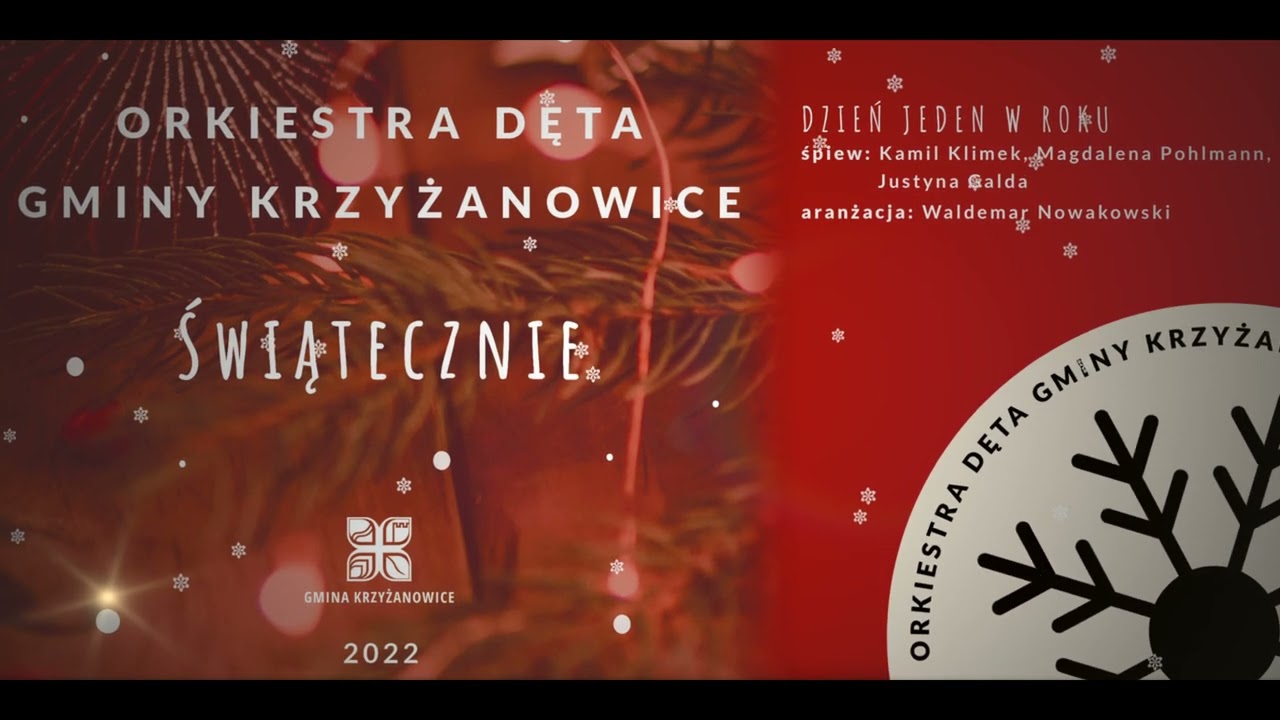 Dzień jeden w roku - Orkiestra Dęta Gminy Krzyżanowice