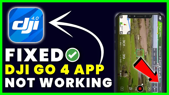 DJI GO 4 App Not Working: How to Fix DJI GO 4 App Not Working
