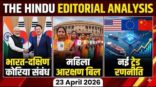 India-South Korea Relations, Women Reservation Bill &amp; India’s New Trade Strategy