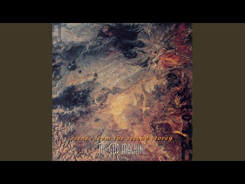 The God Machine - Scenes From The Second Storey (Full Album) - YouTube
