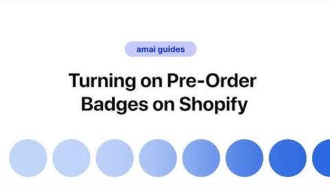 Show Pre-Order Badges on Shopify Products - Shopify Pre-Order App