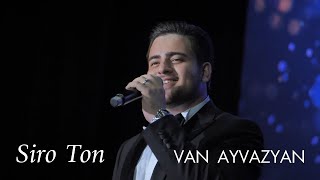 Van Ayvazyan - Siro Ton