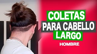 MOÑOS y COLETAS para CABELLO LARGO HOMBRES