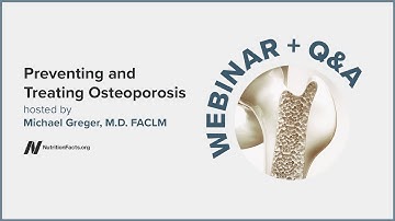 Preventing and Treating Osteoporosis (Webinar Recording)