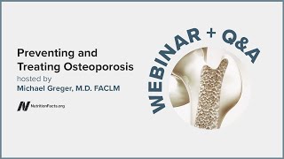 Preventing and Treating Osteoporosis (Webinar Recording)