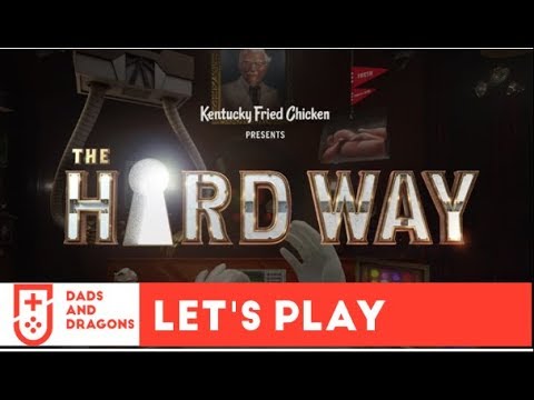 KFC's The Hard Way - Oculus Rift