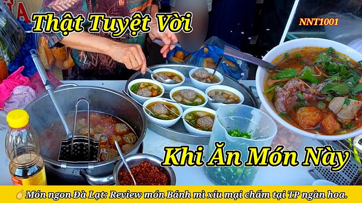 Bánh mì xíu mại đà lạt ở đâu