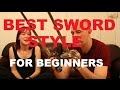 Easiest type of sword fighting to learn for beginners?