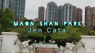 Maon Shan Park by Jen Cata 214 views 1 year ago 8 minutes, 1 second